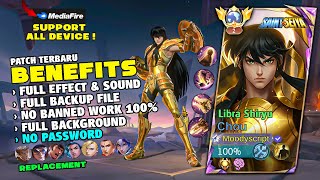 NEW  Chou Saint Seiya Libra Shiryu Skin Script No Password  Full Effect amp Full Sound  MLBB [upl. by Lodmilla543]