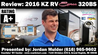 InDepth Review 2016 Spree 320BS by KZ RV VeurinksRV [upl. by Lamar]