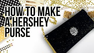 How to Make A HERSHEY PURSE Tutorial  No Photoshop Required [upl. by Sayer]