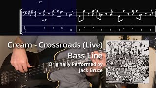 Eric Clapton Cream  Crossroads Bass Line w Tabs and Standard Notation [upl. by Kobe739]