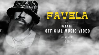 Babara  favela Official Music Video 2024 بابارا  فافلا music morocco amapiano rap [upl. by Ramon]