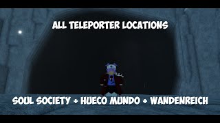 Type Soul How To Get To Hueco Mundo Soul Society and Wandenreich ALL TELEPORTER LOCATIONS [upl. by Enirehtacyram]