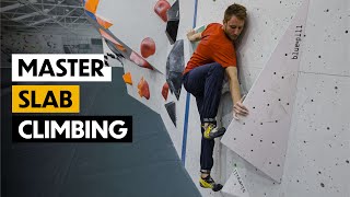 How to Master SLAB Climbing [upl. by Gussy]