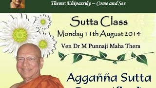 AGGAÑÑA SUTTA  Part 2 11Aug2014 by Bhante Punnaji [upl. by Macleod484]