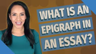 What is an epigraph in an essay [upl. by Eannyl]