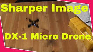 Sharper Image DX1 Micro Drone Quadcopter [upl. by Lalat]