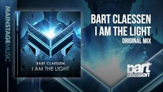 Bart Claessen  I Am The Light Original Mix [upl. by Rossing]