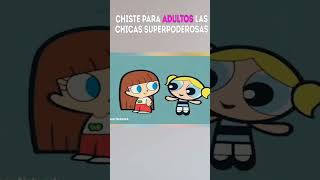 El Chiste para ADULTOS en las chicas superpoderosas cartoonnetwork [upl. by Eseerahs]