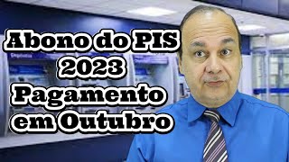 Abono do PIS 2023 Pagamento em Outubro [upl. by Amalee]