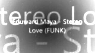 Edward Maya  Stereo Love Funk Remix [upl. by Menell]