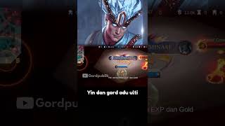 Yin amp gord adu ulti funny mobilelegends [upl. by Dagney729]