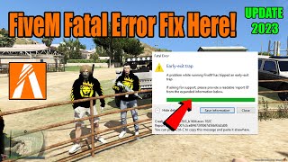 FiveM how to fix EarlyExit trap  FiveM Fatal Error Fix in 2023 [upl. by Yatnahs]