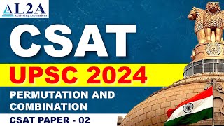 CSAT Permutation and Combination Previous Year Questions UPSC Prelims 2024 GS PAPER 2upsc csat [upl. by Troc973]