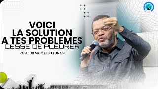 Pasteur Marcello tunasiCe probleme qui te fait pleurer compliquer qu’il soit voici sa solution [upl. by Hannie]