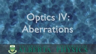 PHYS 130 Optics Part 4 Aberrations [upl. by Erhard]