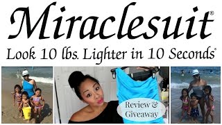 MIRACLESUIT Review amp Giveaway [upl. by Odelle]