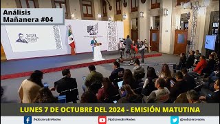 Edición Matutina Lunes 7 de Octubre del 2024 [upl. by Anohsal418]