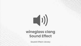 Clinking Wine glass sound FX  Cinematic Sound Effects [upl. by Dan]