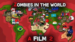 Zombies in the world 2  FILM 2024   countryballs [upl. by Enileuqkcaj]