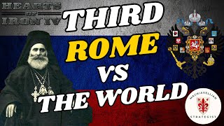 Third Rome Russia VS The World Total Domination  HOI4 Country Guides [upl. by Ennybor762]