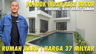 Pondok Indah Rasa Bogor  Rindang Asri Deket Taman  Rumah Baru  Harga 37 Milyar [upl. by Siward]