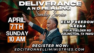 Deliverance amp Healing Sunday Service  Ed Citronnelli [upl. by Refinne382]