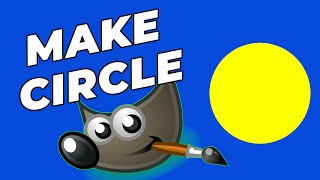 How To Create Circles in GIMP [upl. by Drannek]