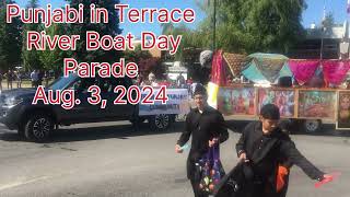 Terrace Punjabi Community in Riverboat Days Parade Terrace BC August 3 2024 [upl. by Margreta]