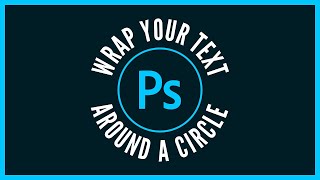 How To Wrap Text Around A Circle with Photoshop [upl. by Natsrik]