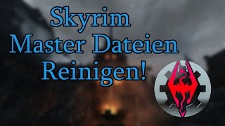 GermanTutorial Master Dateien von Skyrim reinigen Tes5Edit [upl. by Yrro]