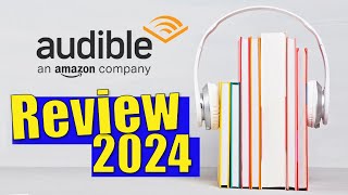 Audible Review 2024 After 7 Years of Use [upl. by Everett]