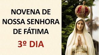 3º dia  Novena Nossa Senhora de Fátima [upl. by Petronilla73]