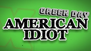 Green Day  American Idiot Lyrics [upl. by Cullan441]