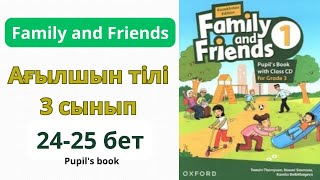 Ағылшын тілі 3 сынып 24 25 беттер Үй тапсырма Family and friends Pupils book English for 3rd Grade [upl. by Anayra]