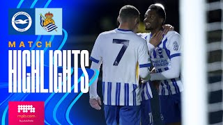 HIGHLIGHTS  Brighton v Real Sociedad  PL International Cup [upl. by Ap]