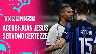 ACERBIJUAN JESUS servono CERTEZZE Barone il CAPOFAMIGLIA della Viola Juve INVOLUTA  Taconazo [upl. by Euqinue845]