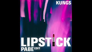 Kungs  Lipstick PaBe EDIT  Festival Mix [upl. by Marylin361]