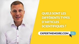 Quels sont les différents types d’articles scientifiques [upl. by Iretak]