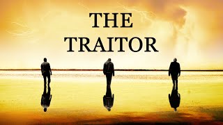 The Traitor [upl. by Melvena]