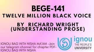 Twelve million black voices by Richard Wright I Unit4 I Block 1 I BEGE141 I Understanding prose I [upl. by Almeida]