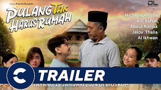 Official Trailer PULANG TAK HARUS RUMAH 🏠  Cinépolis Indonesia [upl. by Lebezej364]