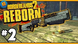 BL2 REBORN  Axton  Day 2 Funny Moments amp Legendary Loot Borderlands 2 [upl. by Steen]