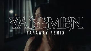 Afra  Yasemen  Faraway Remix [upl. by Wald336]