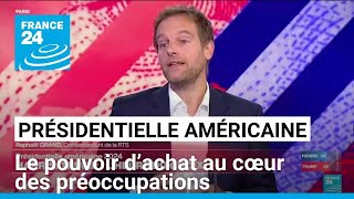 Présidentielle américaine  le pouvoir d’achat au cœur des préoccupations • FRANCE 24 [upl. by Aynotahs]