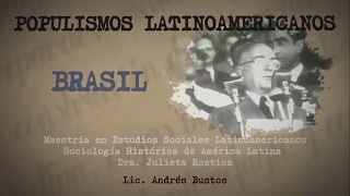 Populismos latinoamericanos Getúlio Vargas [upl. by Aihsile]