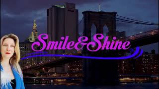 New SmileampShine theme song is now ready  Tune in every Monday at 11 am New York time [upl. by Notnil601]