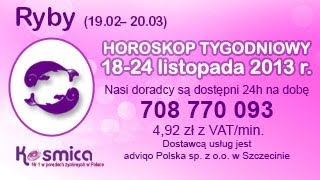 Horoskop tygodniowy dla Ryb 1824112013 na Kosmica [upl. by Bennion8]