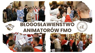 Błogosławieństwo animatorów FMO  DW2024 Alwernia [upl. by Violante]