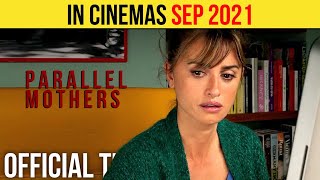 Parallel Mothers Teaser Trailer SEP 2021 Penélope Cruz Drama Movie HD [upl. by Allyce]