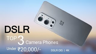 Top 3 Camera Phones Under 20000  June 2024   5G  Flagship OIS Camera with 4K 6000mAh [upl. by Harmaning898]